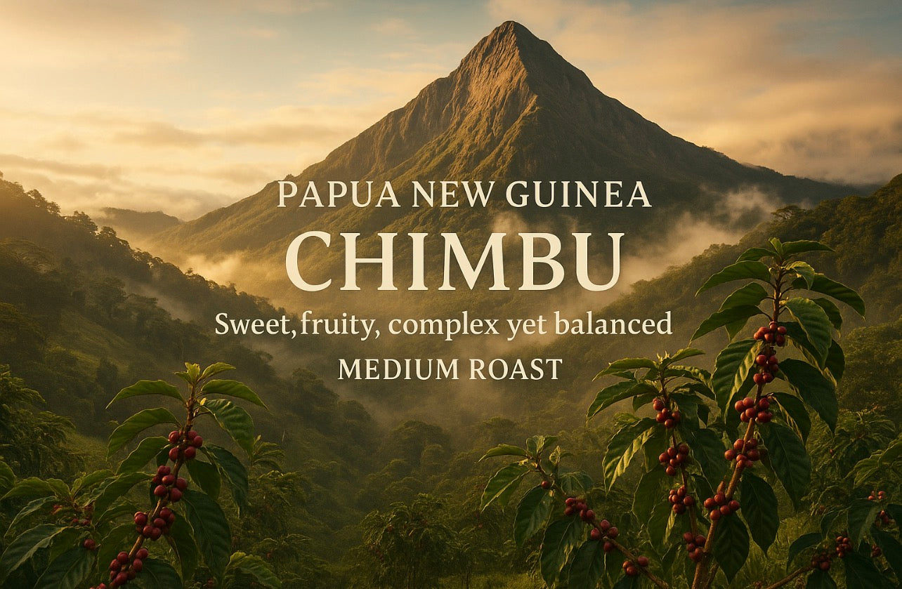 Papua New Guinea Chimbu – Sweet, fruity, complex yet balanced, Medium Roast - Big Fella’s Coffee 